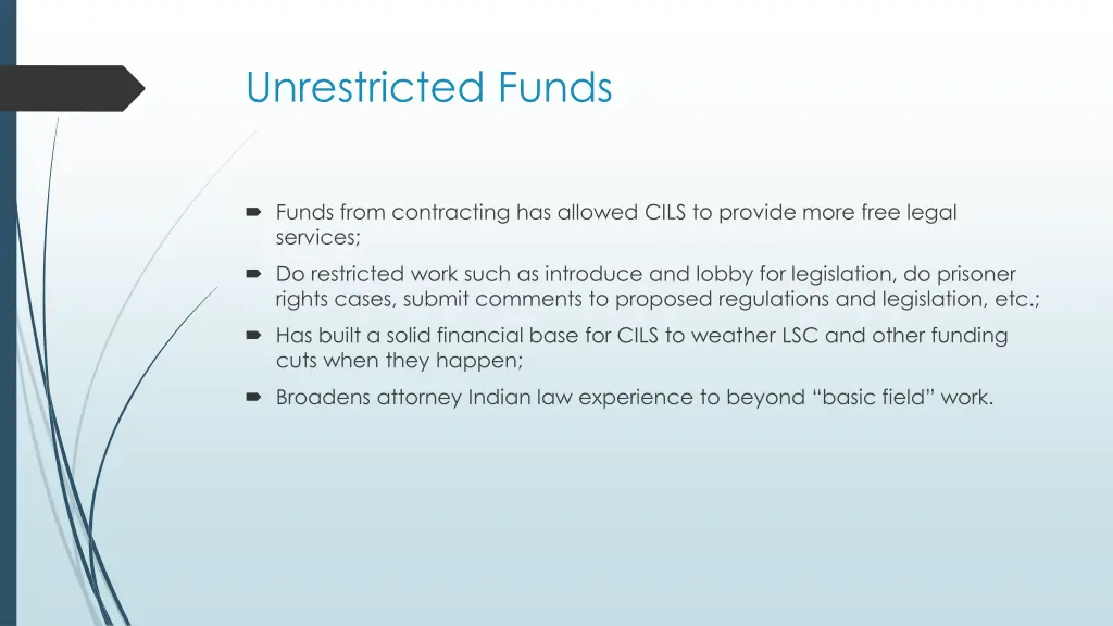 unrestricted funds