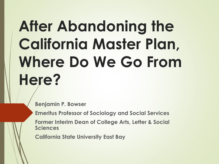 after abandoning the california master plan where