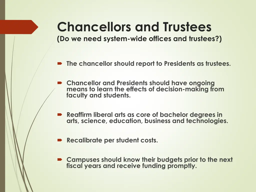 chancellors and trustees do we need system wide