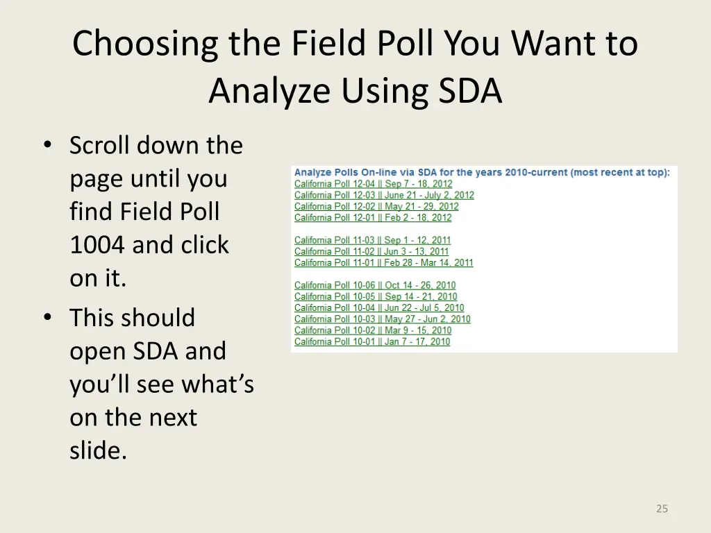 choosing the field poll you want to analyze using