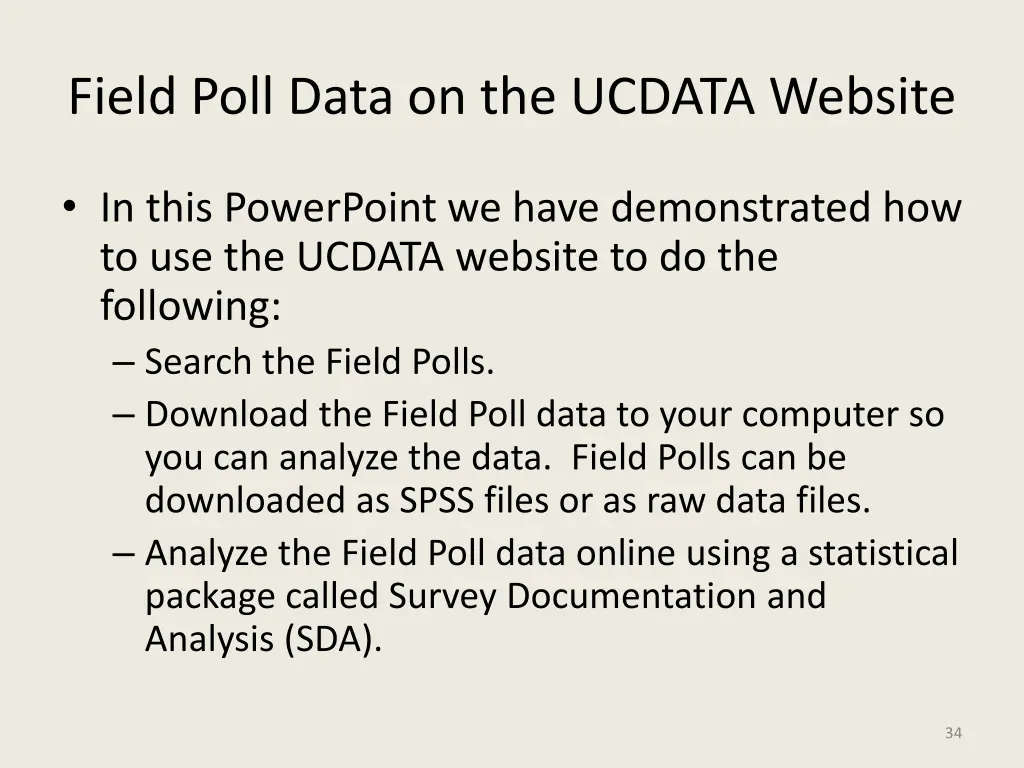 field poll data on the ucdata website