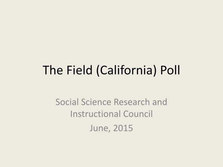 the field california poll