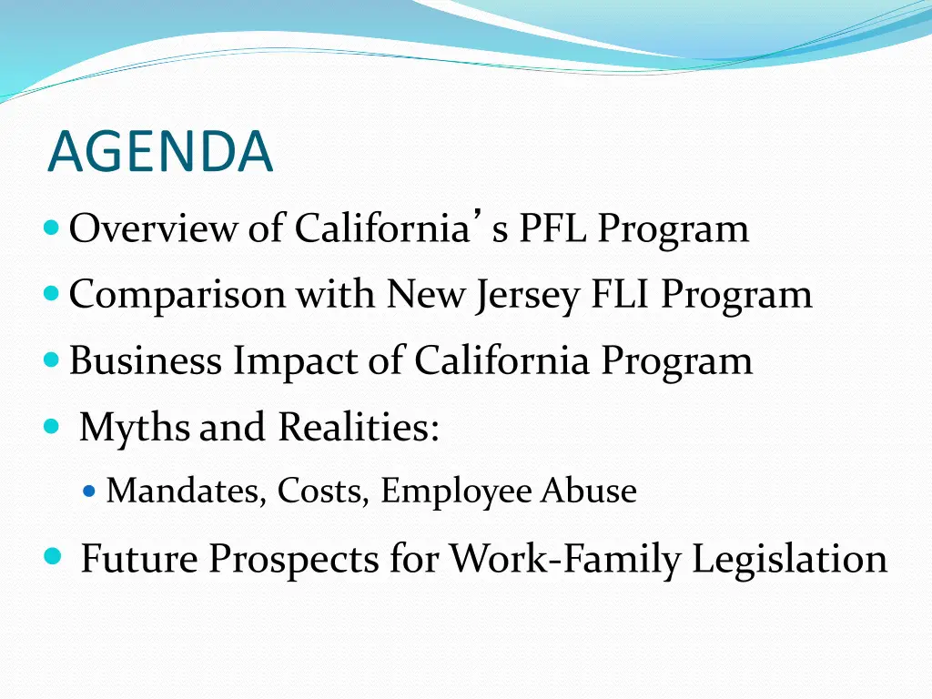 agenda overview of california s pfl program