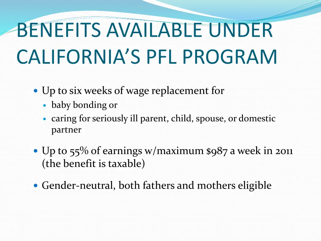 benefits available under california s pfl program