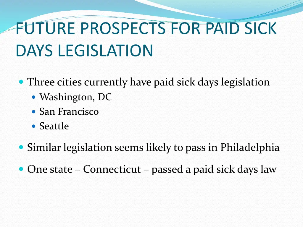 future prospects for paid sick days legislation