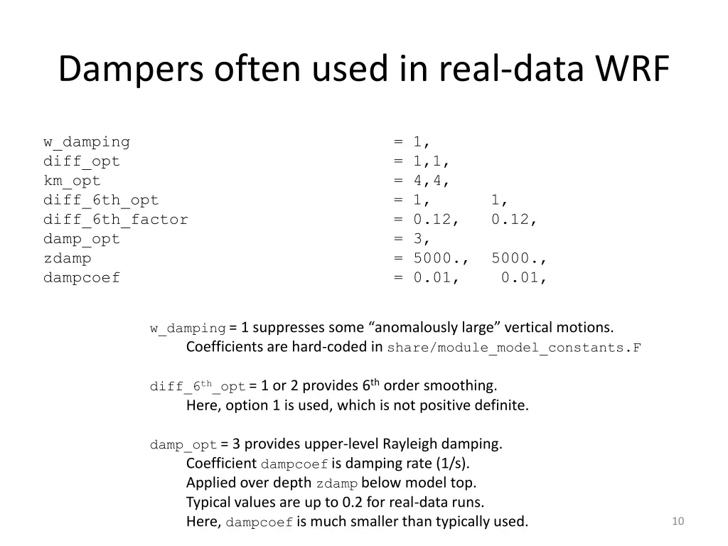 dampers often used in real data wrf