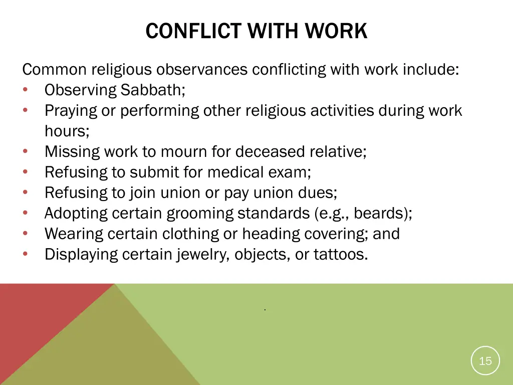 conflict with work