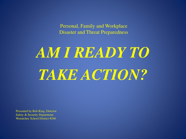 personal family and workplace disaster and threat