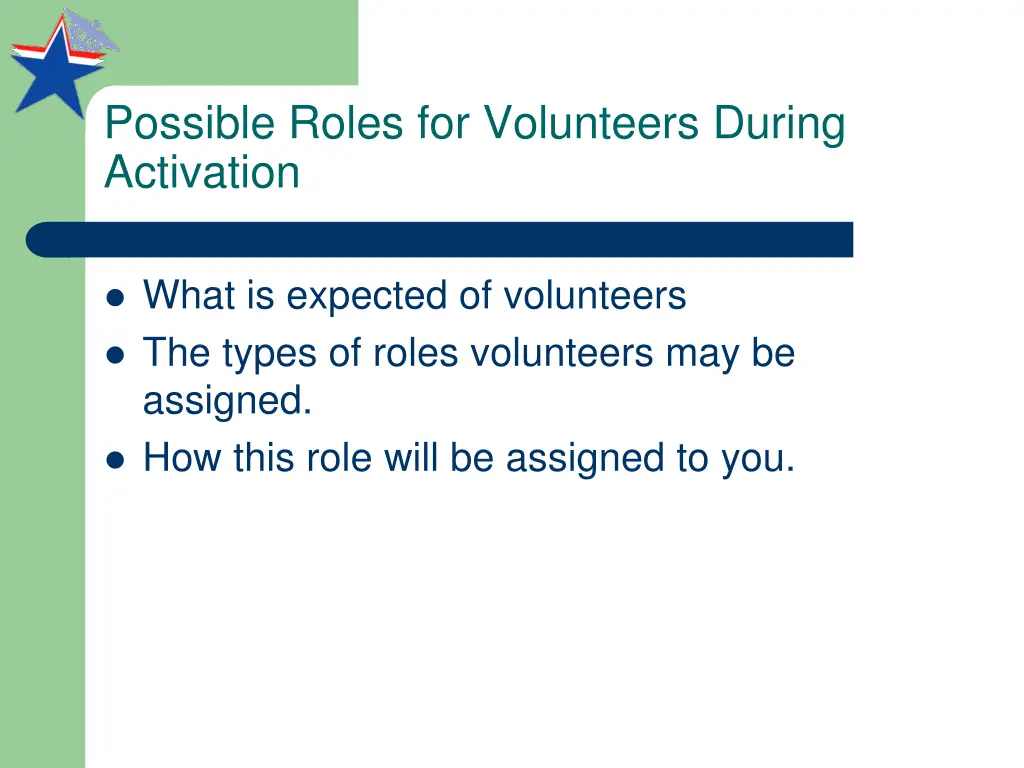 possible roles for volunteers during activation