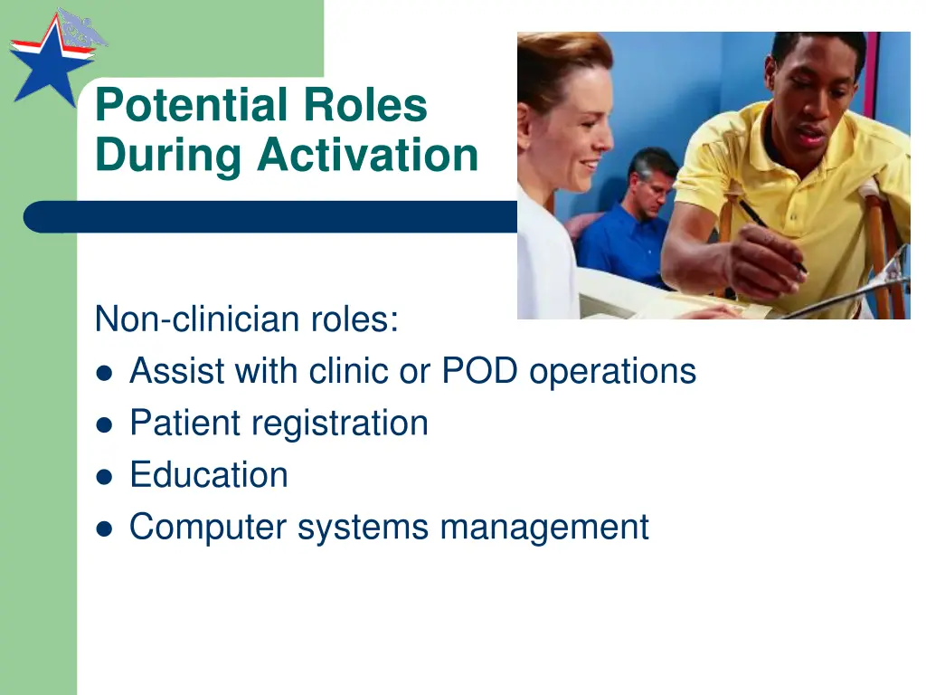 potential roles during activation