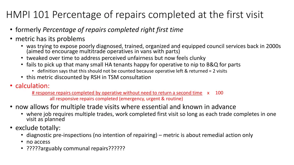 hmpi 101 percentage of repairs completed