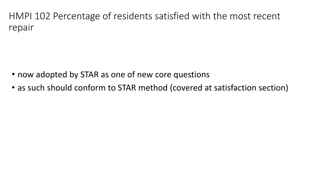 hmpi 102 percentage of residents satisfied with