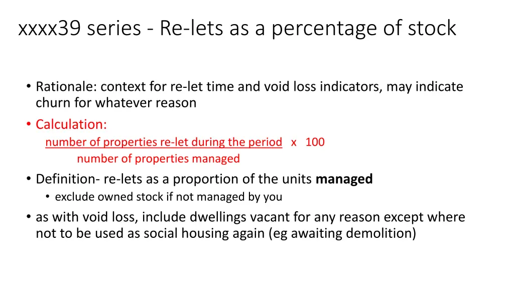 xxxx39 series re lets as a percentage of stock