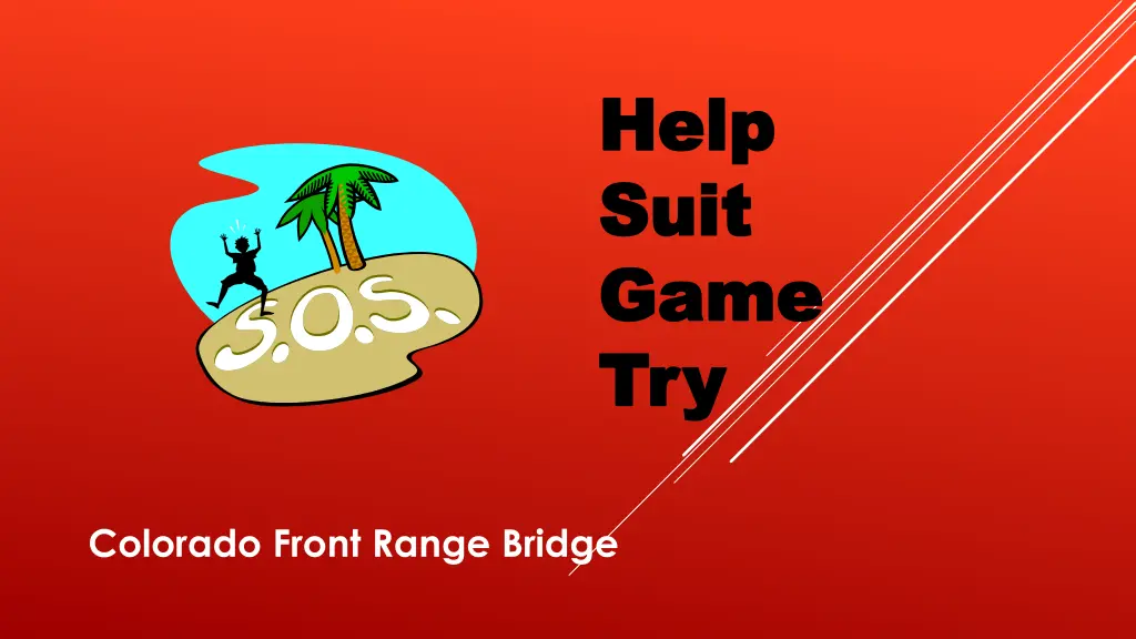 help help suit suit game game try try