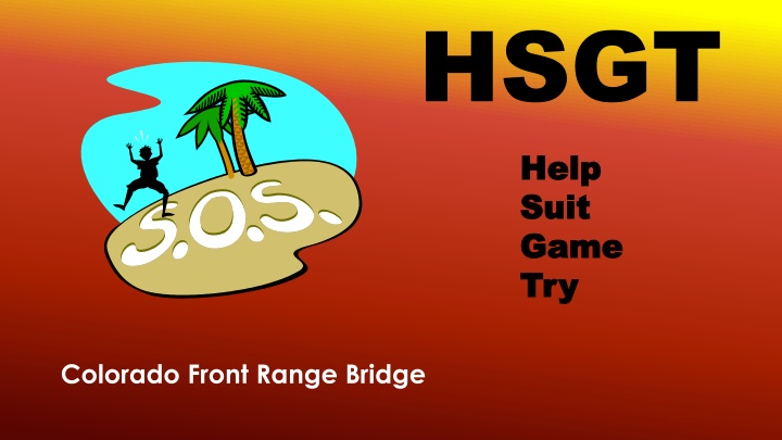 hsgt help help suit suit game game try try