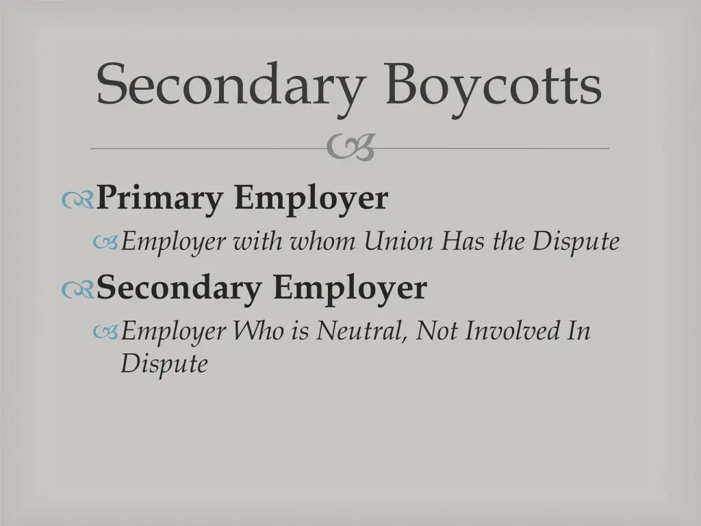 secondary boycotts 1