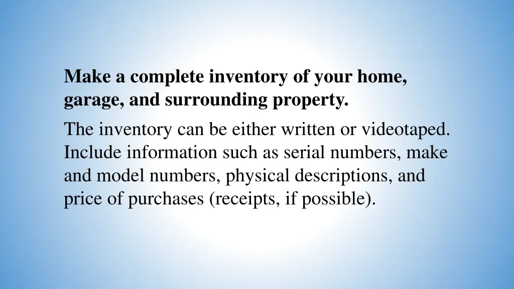 make a complete inventory of your home garage