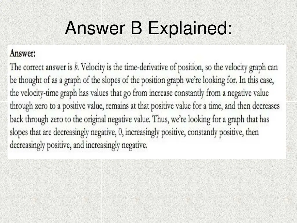 answer b explained