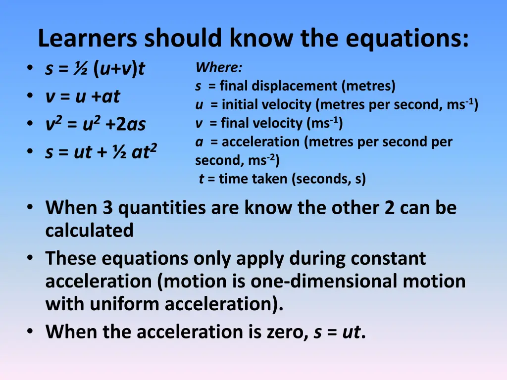 learners should know the equations