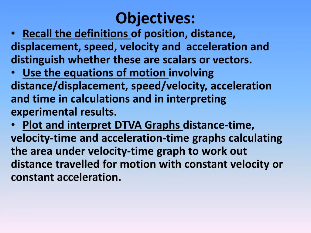 objectives