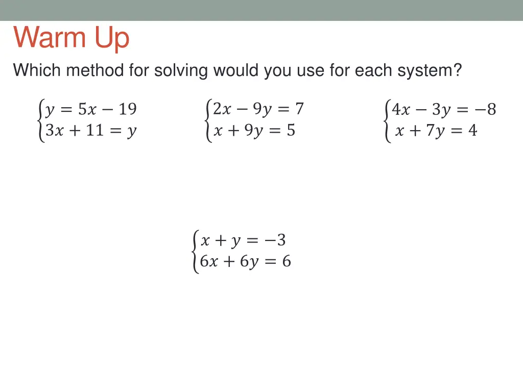 warm up which method for solving would