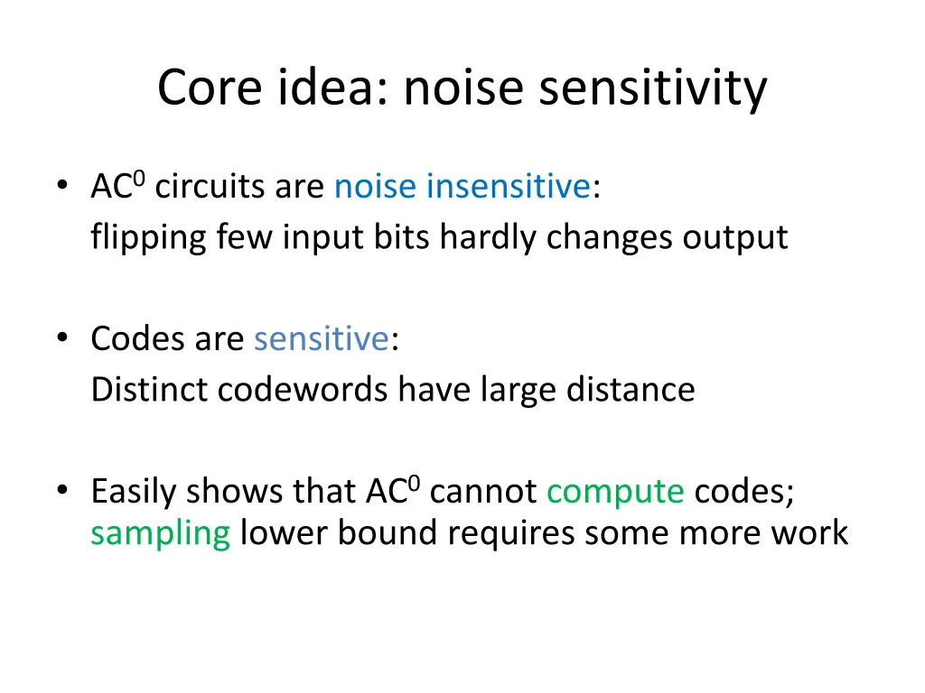 core idea noise sensitivity