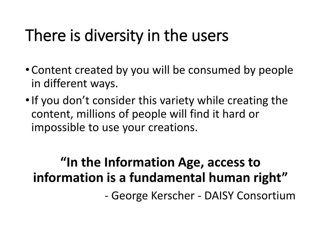 there is diversity in the users there