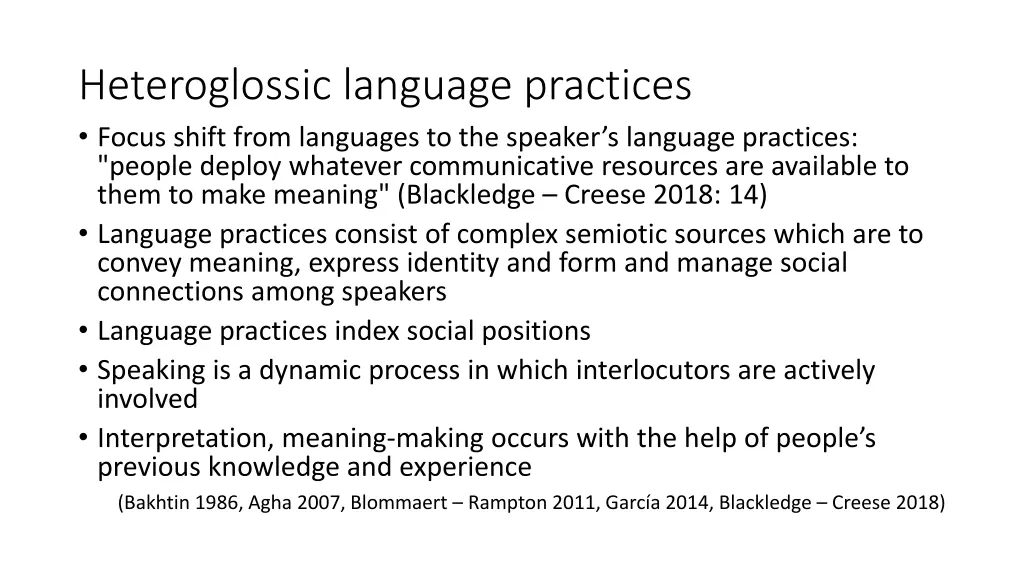 heteroglossic language practices focus shift from