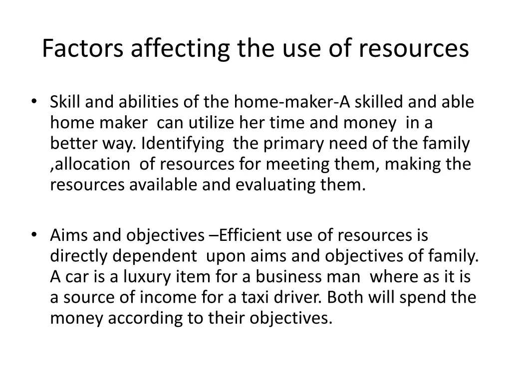 factors affecting the use of resources