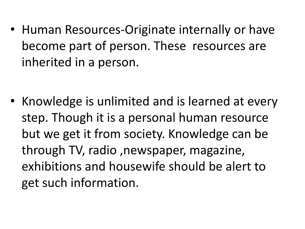 human resources originate internally or have