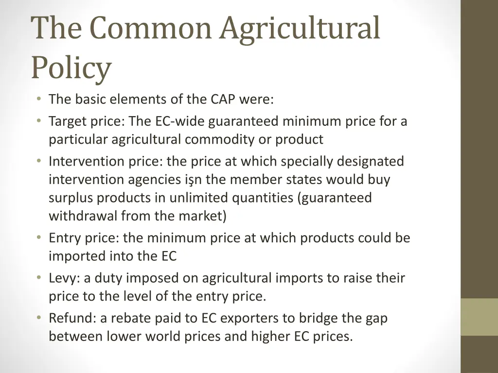 the common agricultural policy the basic elements