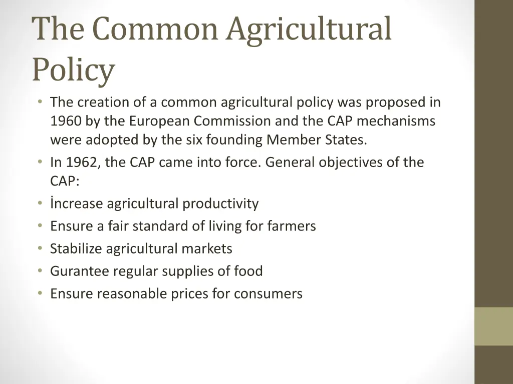 the common agricultural policy the creation