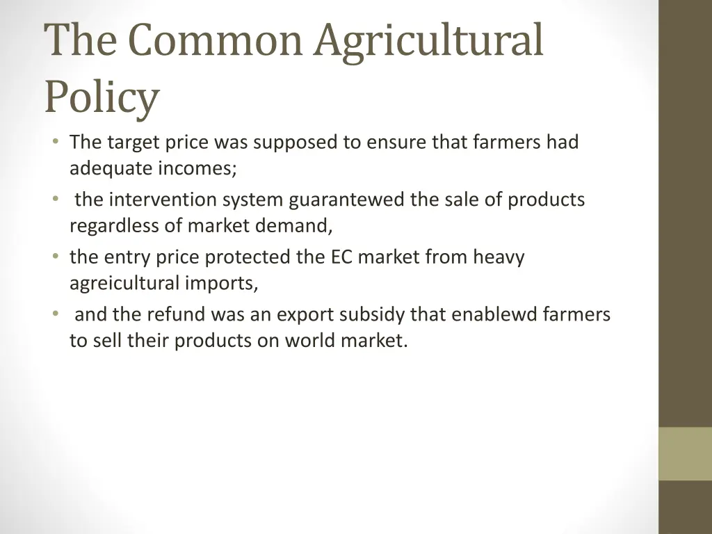 the common agricultural policy the target price