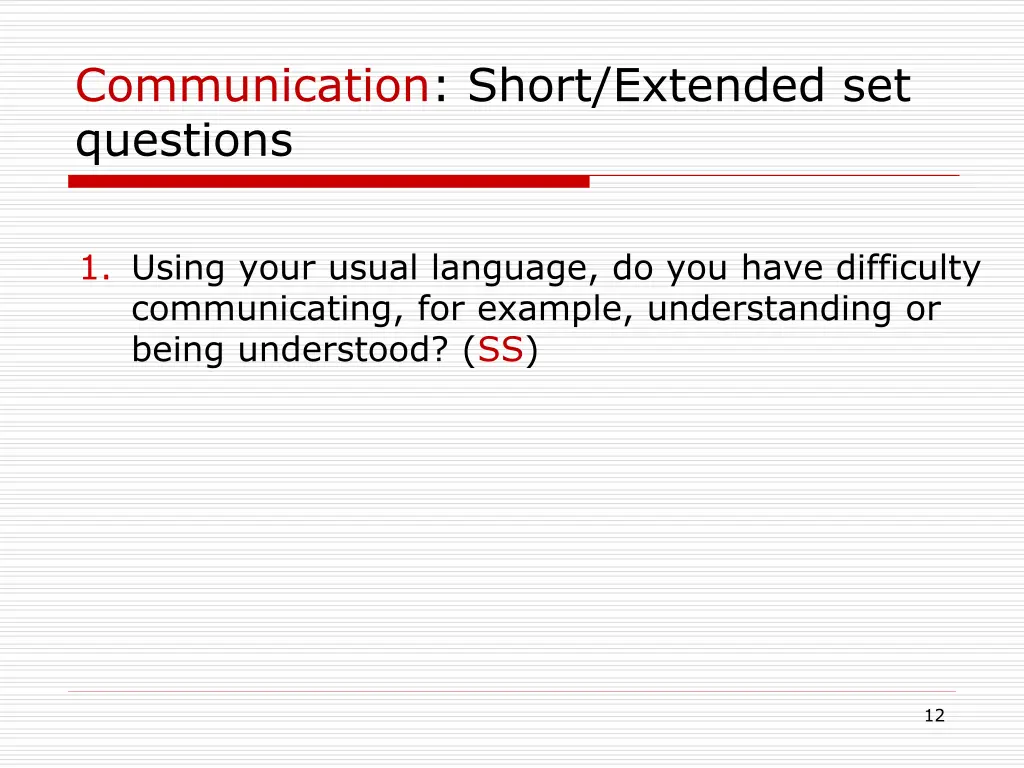 communication short extended set questions