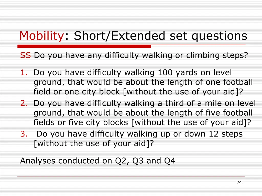 mobility short extended set questions