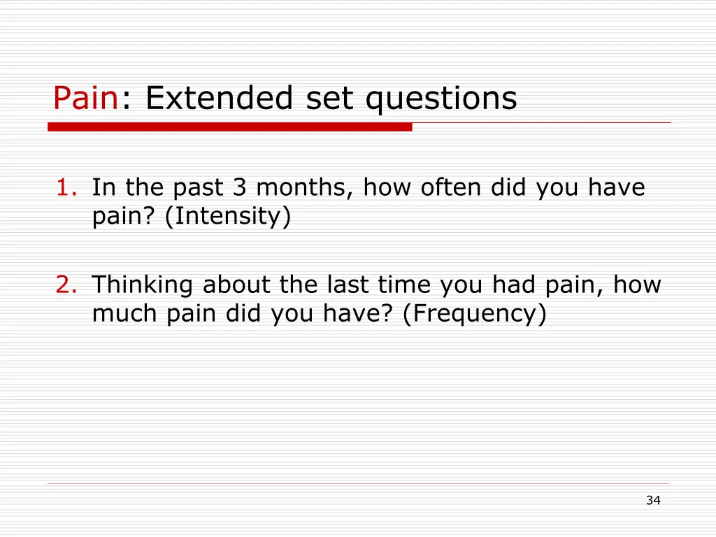 pain extended set questions