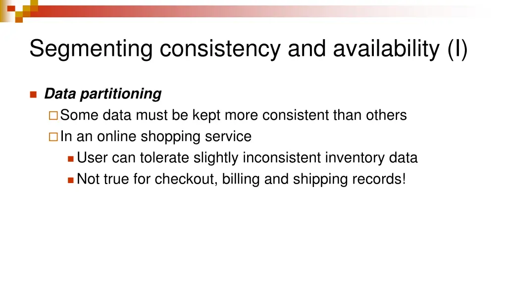 segmenting consistency and availability i