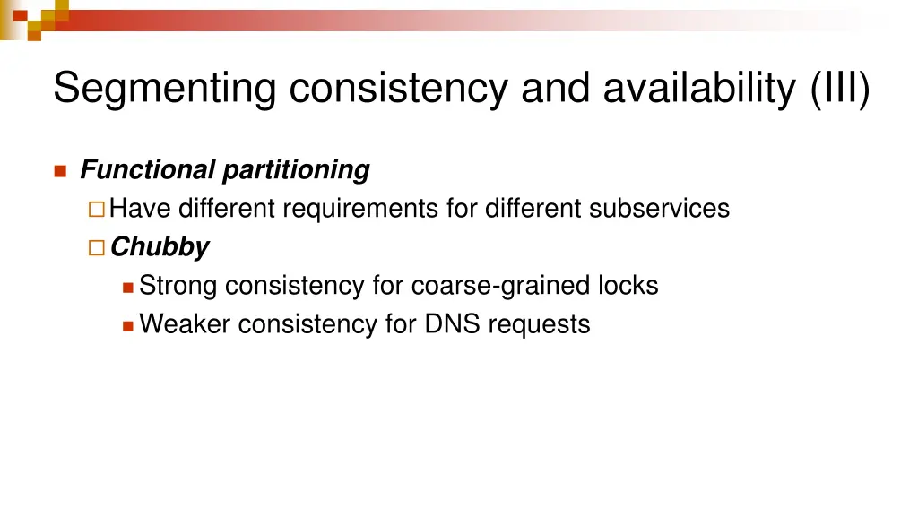 segmenting consistency and availability iii