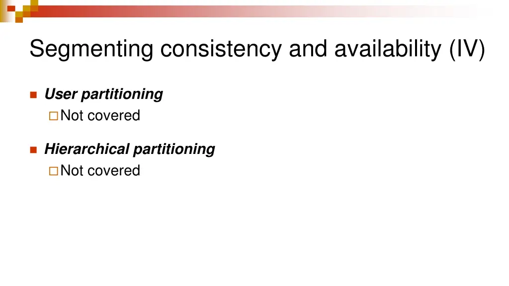 segmenting consistency and availability iv