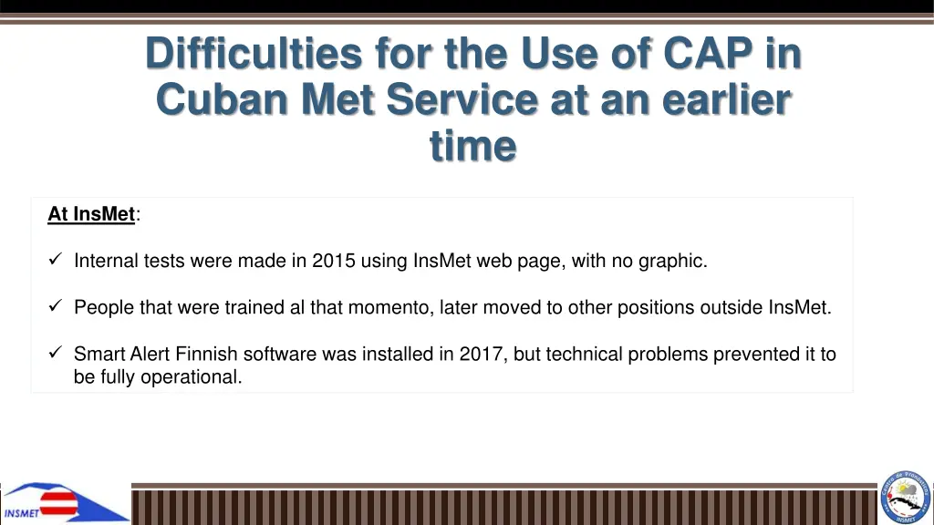 difficulties for the use of cap in cuban