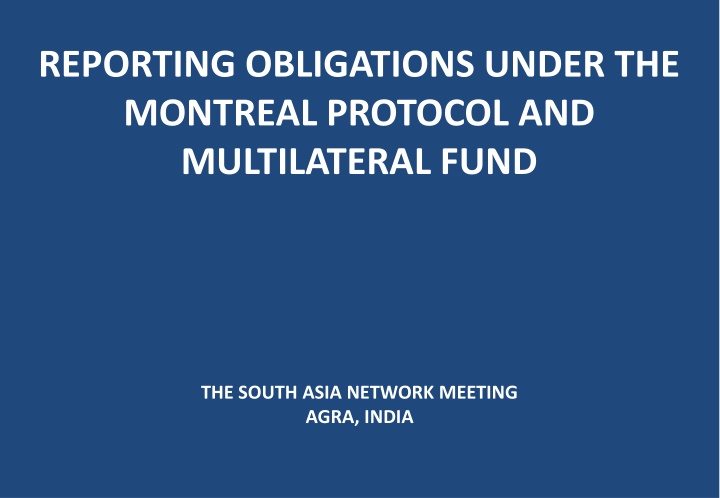 reporting obligations under the montreal protocol