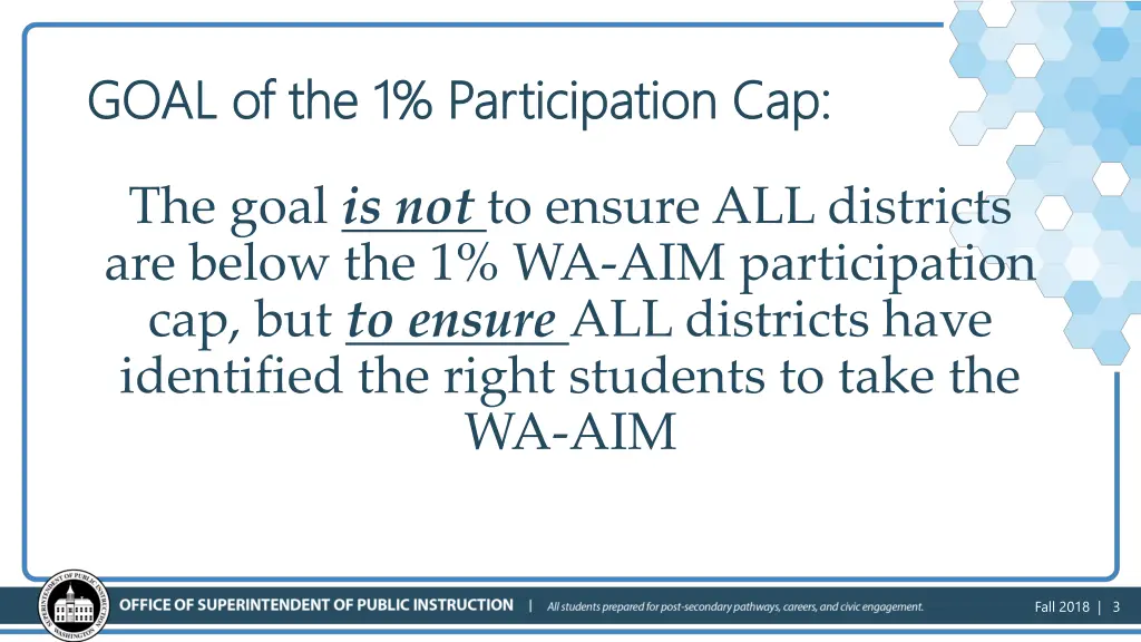 goal of the 1 participation cap goal