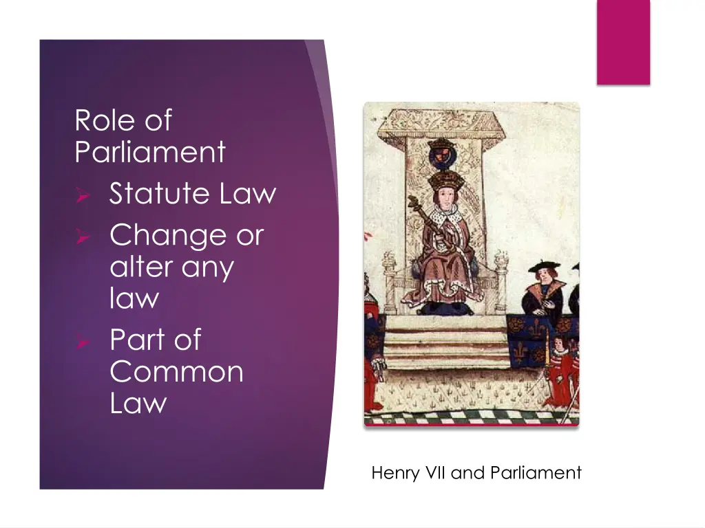 role of parliament statute law change or alter