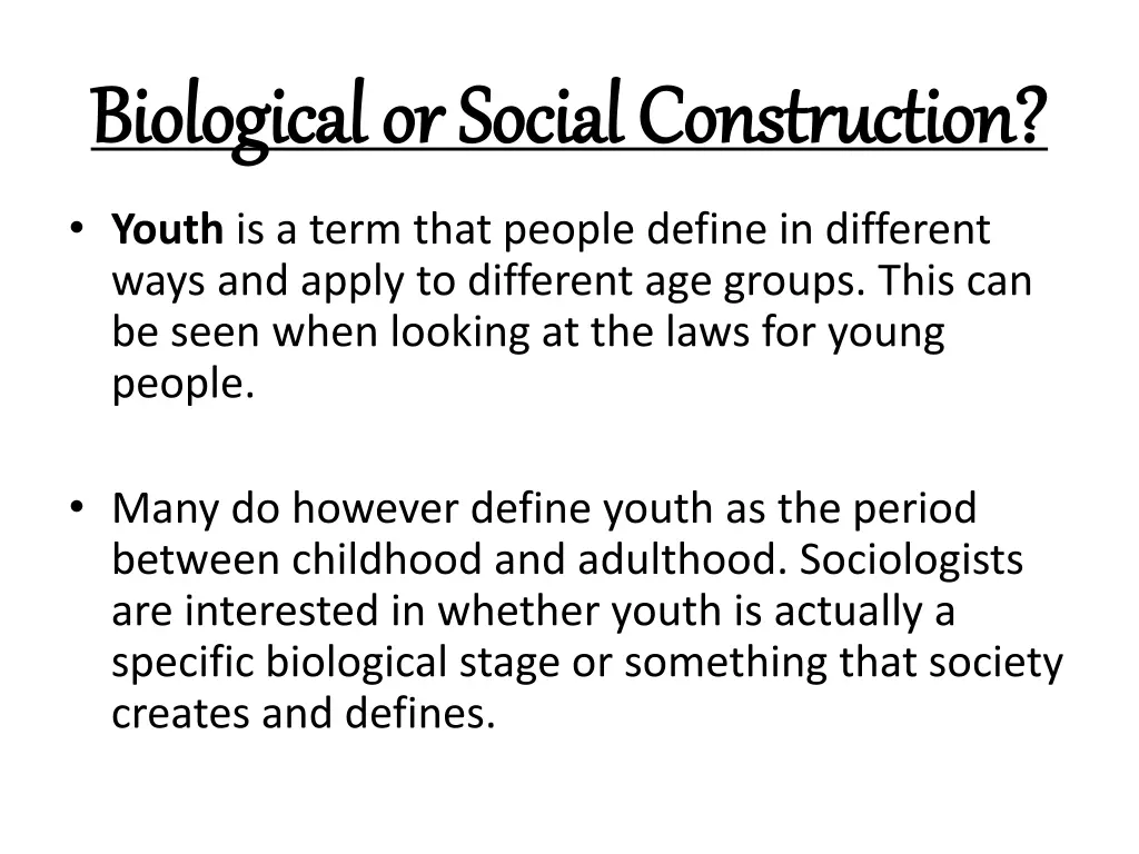 biological or social construction biological