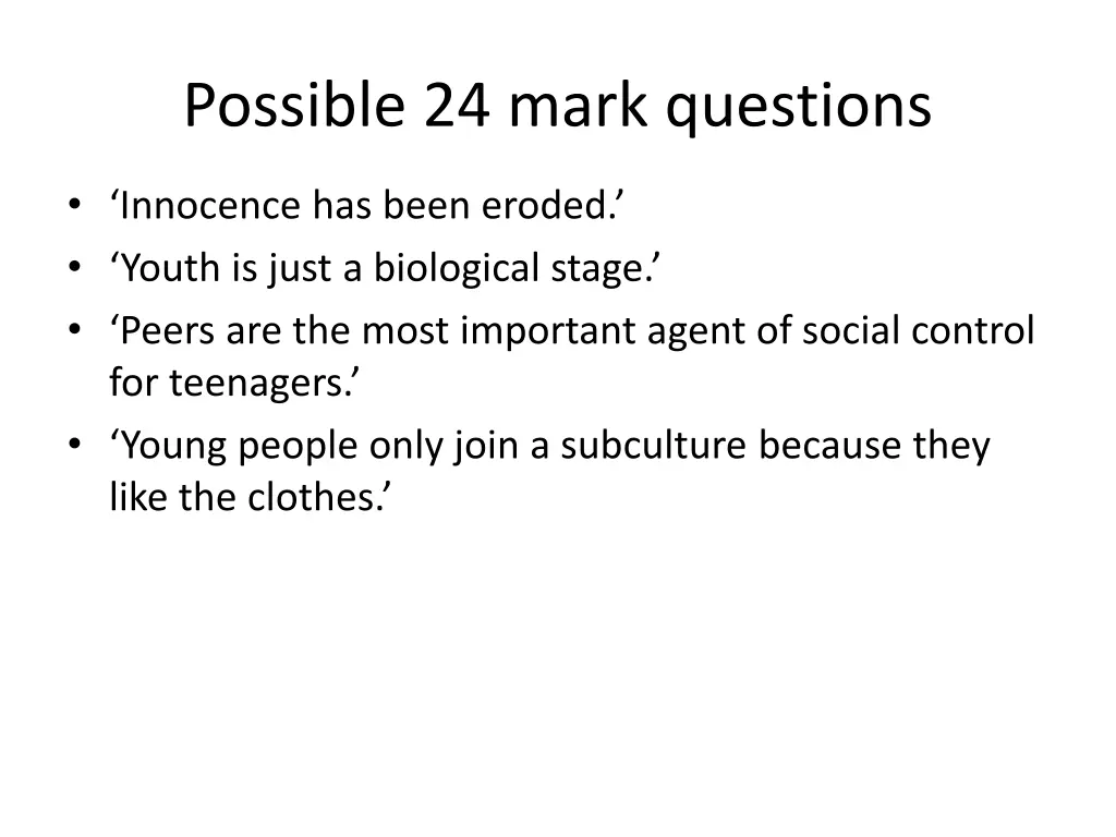 possible 24 mark questions 1