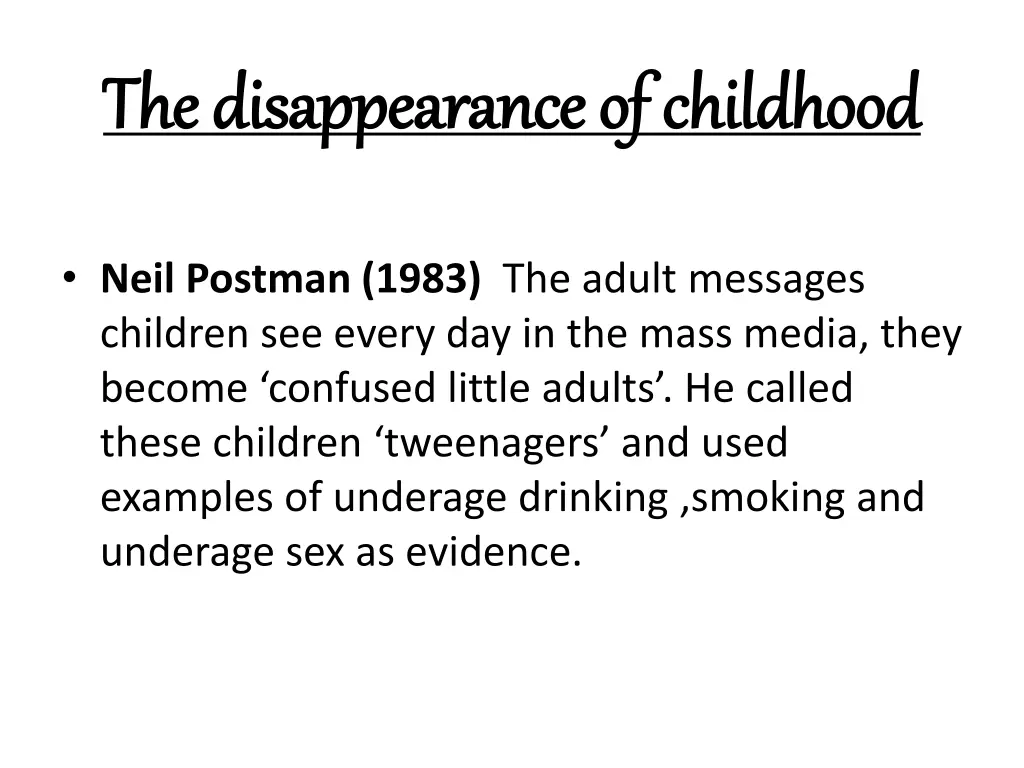 the disappearance of childhood the disappearance