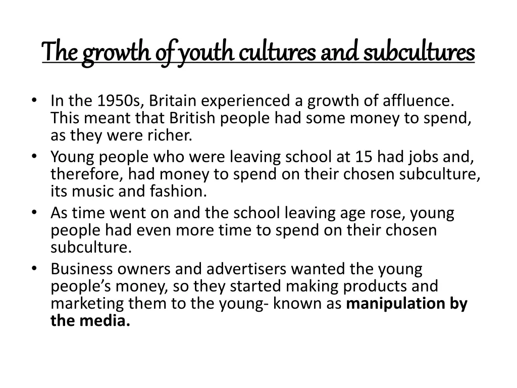 the growth of youth cultures and subcultures