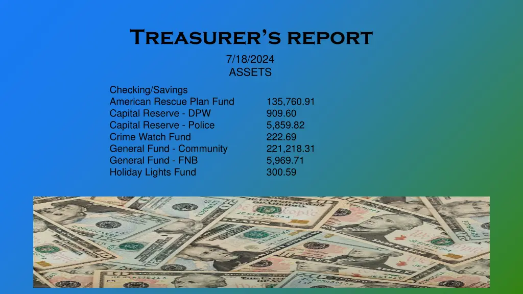 treasurer s report 7 18 2024 assets