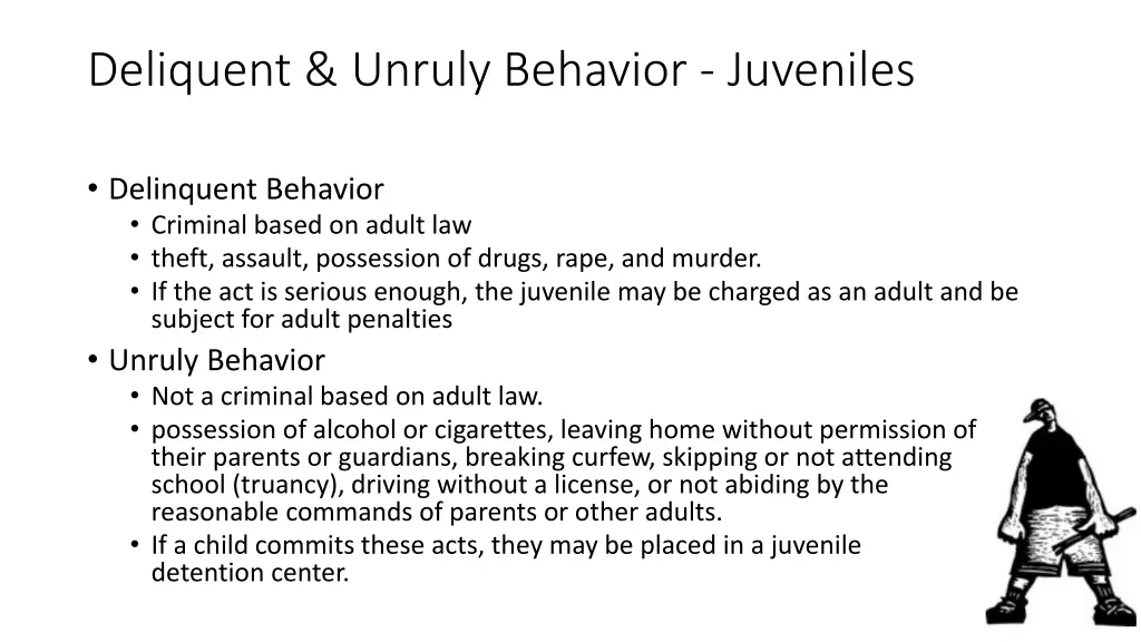 deliquent unruly behavior juveniles