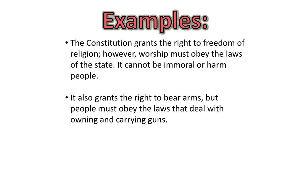 examples the constitution grants the right